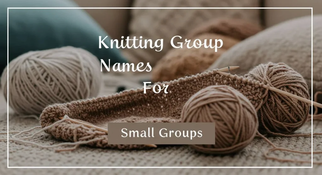Knitting Group Names for Small Groups